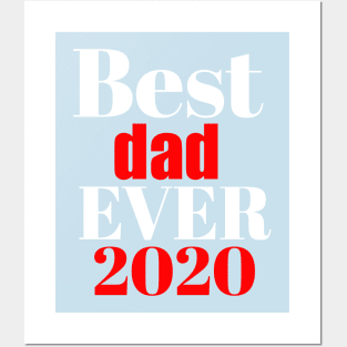 Best dad ever 2020 Posters and Art